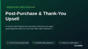 Post-Purchase & Thank-You Upsell thumbnail 1
