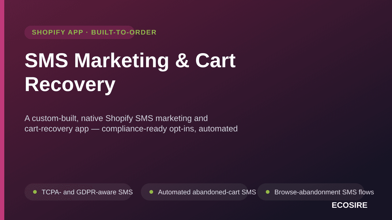 SMS Marketing & Cart Recovery — A custom-built, native Shopify SMS marketing and cart-recovery app — compliance-ready opt-ins — Image 1 of 3