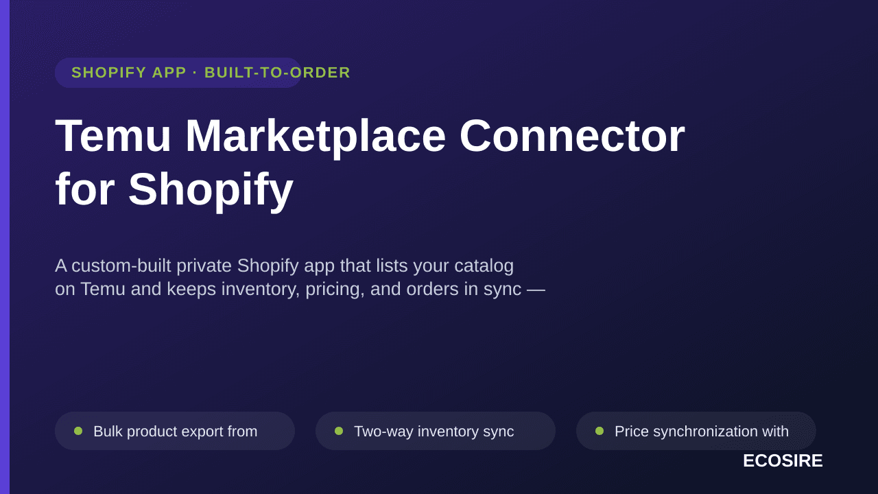 Temu Marketplace Connector for Shopify — A custom-built private Shopify app that lists your catalog on Temu and keeps invento — Image 1 of 3
