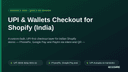 UPI & Wallets Checkout for Shopify (India) thumbnail 1