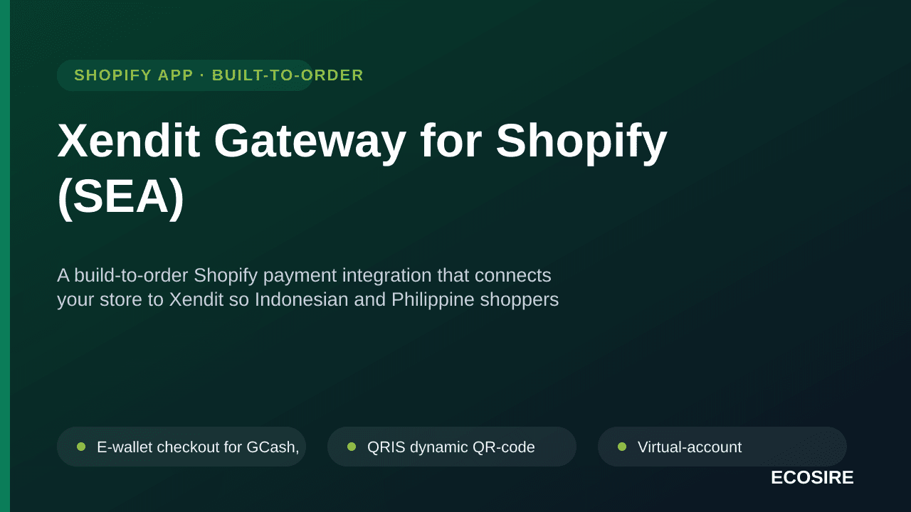 Xendit Gateway for Shopify (SEA) — A build-to-order Shopify payment integration that connects your store to Xendit so Indones — Image 1 of 3