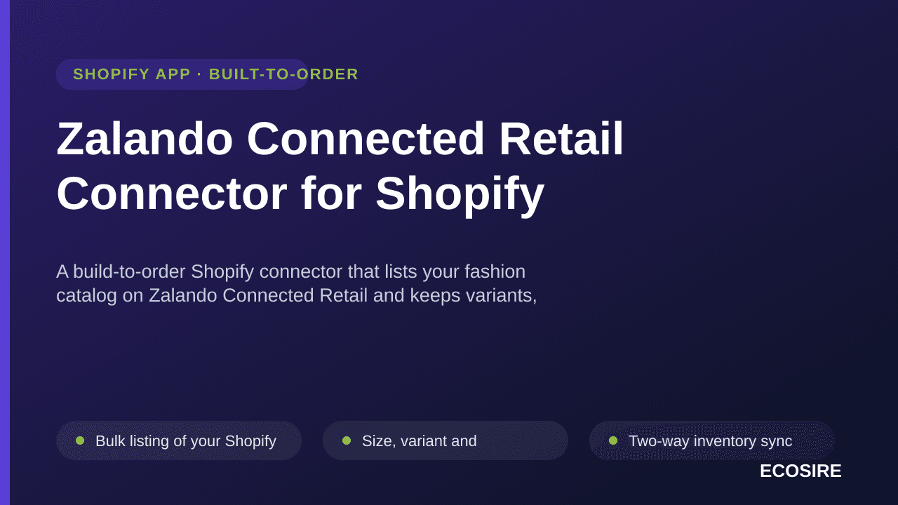 Zalando Connected Retail Connector for Shopify — A build-to-order Shopify connector that lists your fashion catalog on Zaland — Image 1 of 3