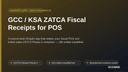 GCC / KSA ZATCA Fiscal Receipts for POS thumbnail 1