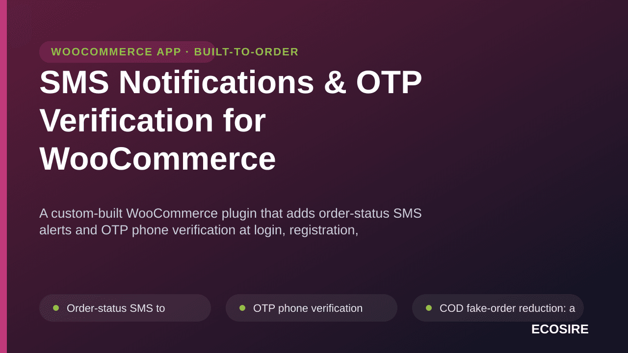 SMS Notifications & OTP Verification for WooCommerce — A custom-built WooCommerce plugin that adds order-status SMS alerts an — Image 1 of 3