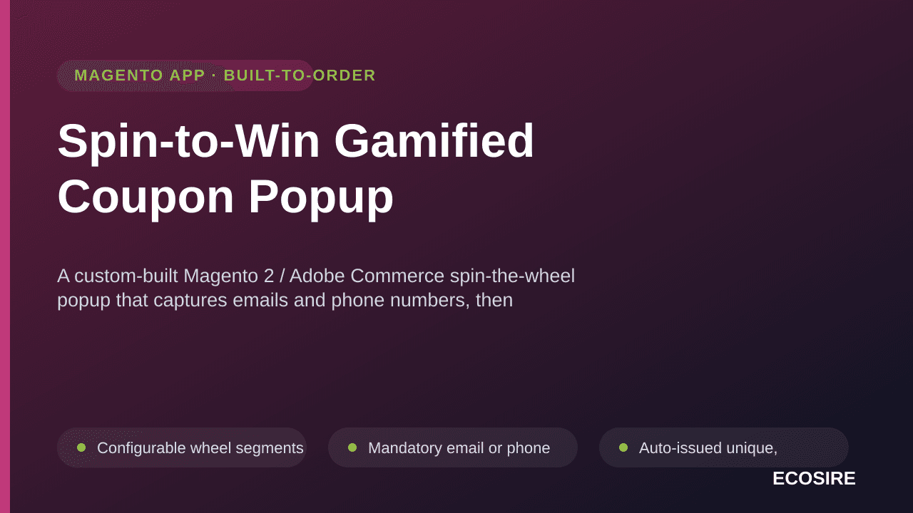 Spin-to-Win Gamified Coupon Popup — A custom-built Magento 2 / Adobe Commerce spin-the-wheel popup that captures emails and p — Image 1 of 3