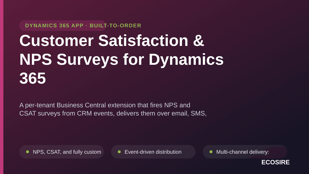 Customer Satisfaction & NPS Surveys for Dynamics 365 — A per-tenant Business Central extension that fires NPS and CSAT survey — Image 1 of 3