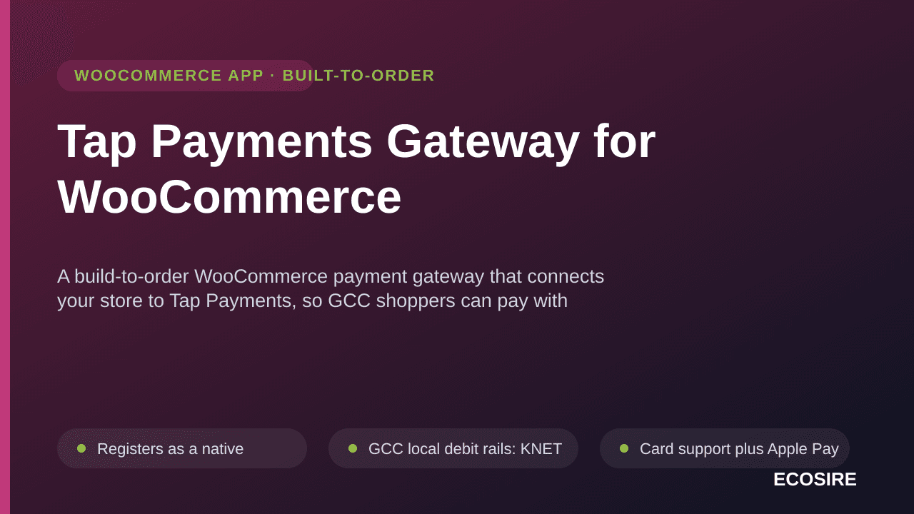 Tap Payments Gateway for WooCommerce — A build-to-order WooCommerce payment gateway that connects your store to Tap Payments, — Image 1 of 3