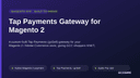 Tap Payments Gateway for Magento 2 thumbnail 1