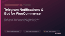 Telegram Notifications & Bot for WooCommerce thumbnail 1