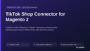 TikTok Shop Connector for Magento 2 thumbnail 1
