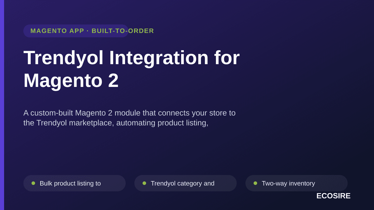Trendyol Integration for Magento 2 — A custom-built Magento 2 module that connects your store to the Trendyol marketplace, au — Image 1 of 3