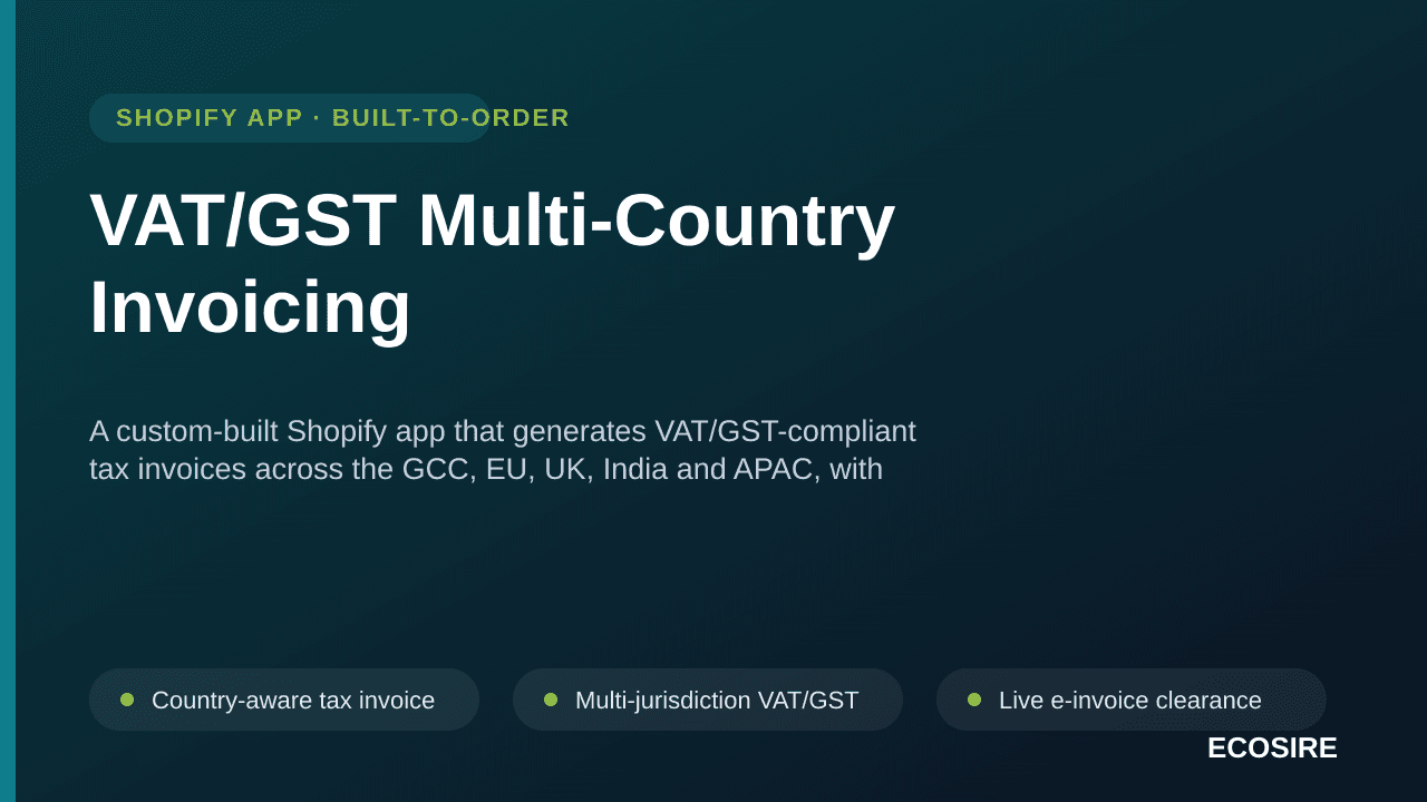 VAT/GST Multi-Country Invoicing — A custom-built Shopify app that generates VAT/GST-compliant tax invoices across the GCC, EU — Image 1 of 3