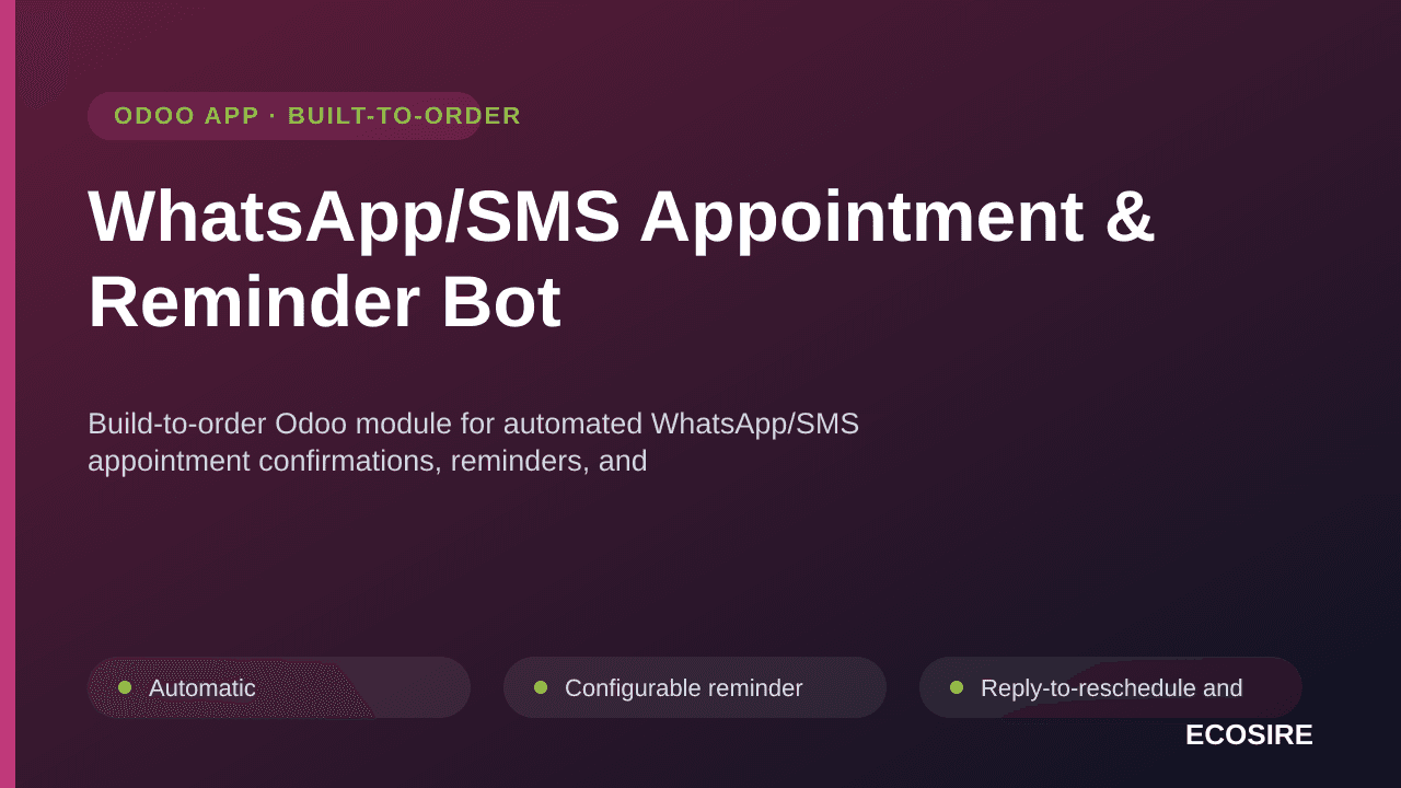 WhatsApp/SMS Appointment & Reminder Bot — Build-to-order Odoo module for automated WhatsApp/SMS appointment confirmations, re — Image 1 of 3