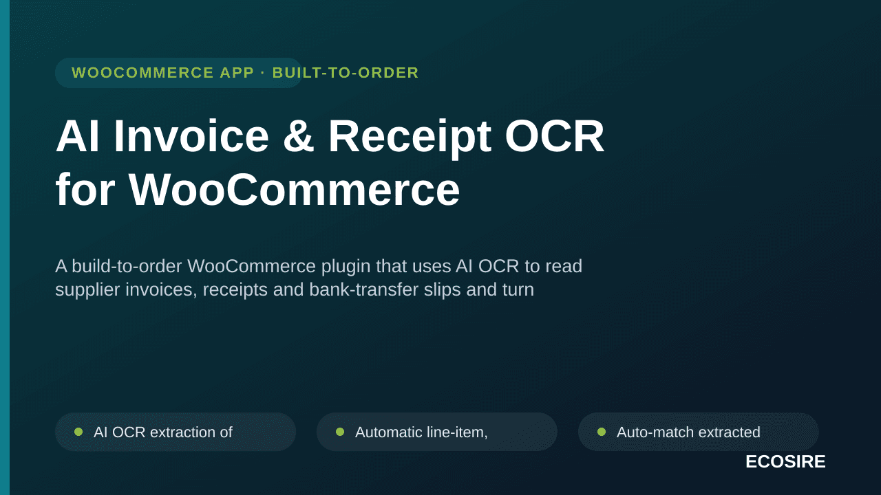 AI Invoice & Receipt OCR for WooCommerce — A build-to-order WooCommerce plugin that uses AI OCR to read supplier invoices, re — Image 1 of 3