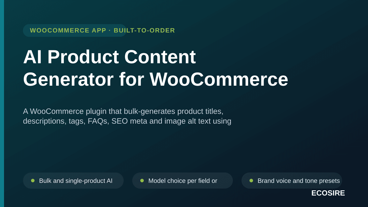 AI Product Content Generator for WooCommerce — A WooCommerce plugin that bulk-generates product titles, descriptions, tags, F — Image 1 of 3
