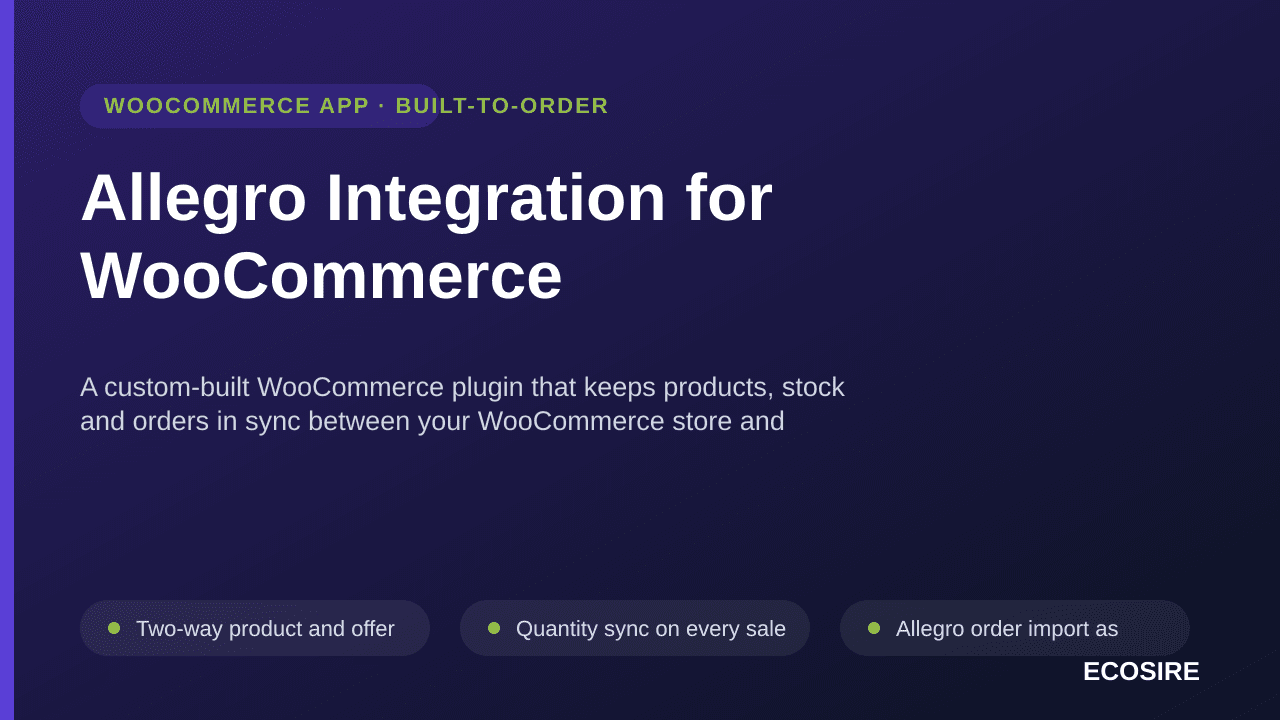 Allegro Integration for WooCommerce — A custom-built WooCommerce plugin that keeps products, stock and orders in sync between — Image 1 of 3