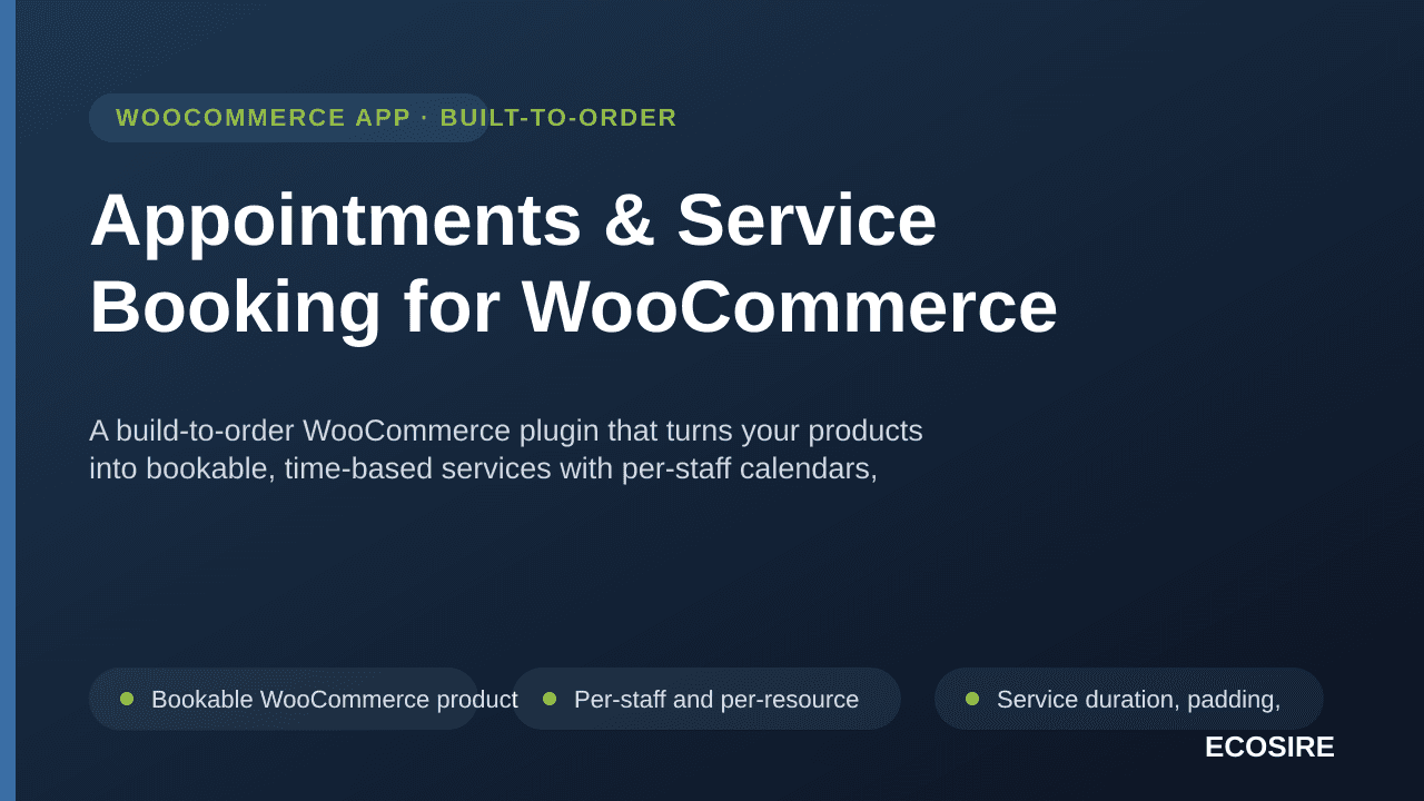 Appointments & Service Booking for WooCommerce — A build-to-order WooCommerce plugin that turns your products into bookable,  — Image 1 of 3