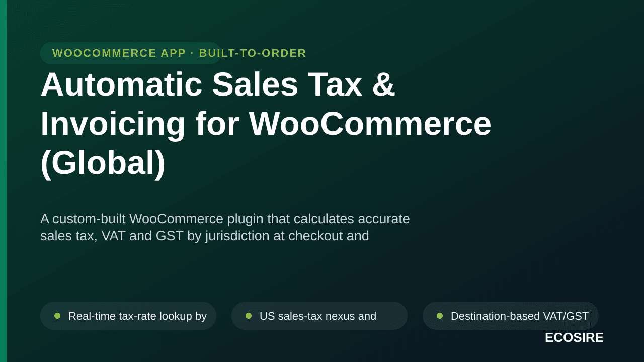 Automatic Sales Tax & Invoicing for WooCommerce (Global) — A custom-built WooCommerce plugin that calculates accurate sales t — Image 1 of 3