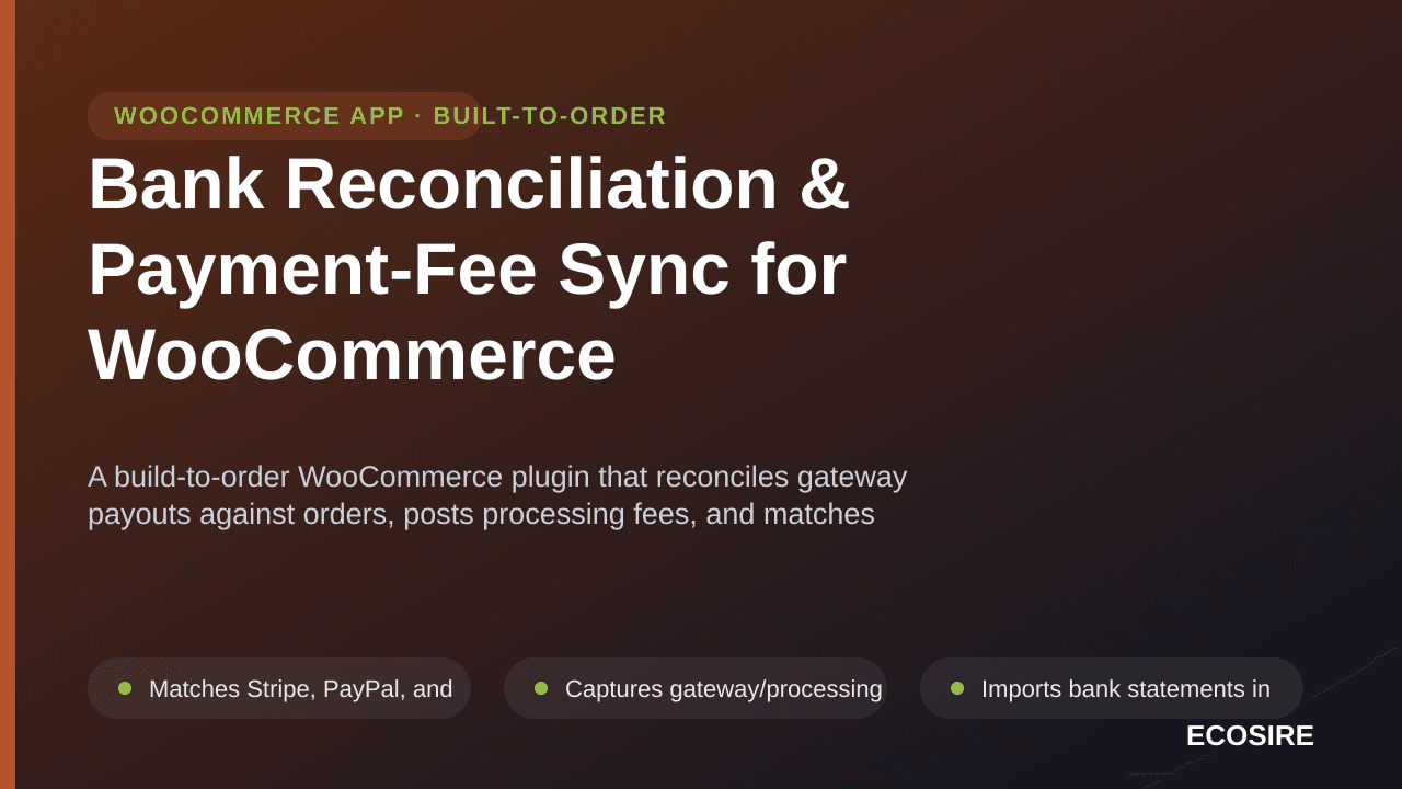 Bank Reconciliation & Payment-Fee Sync for WooCommerce