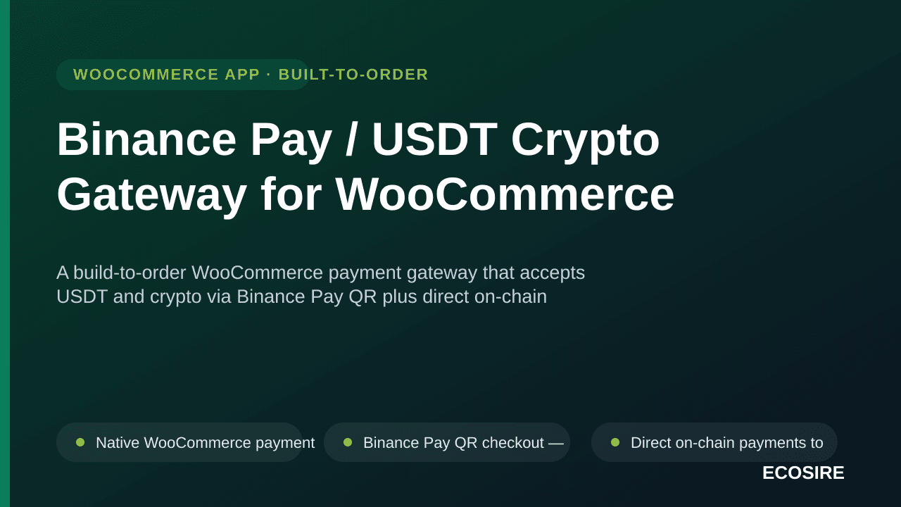 Binance Pay / USDT Crypto Gateway for WooCommerce — A build-to-order WooCommerce payment gateway that accepts USDT and crypto — Image 1 of 3