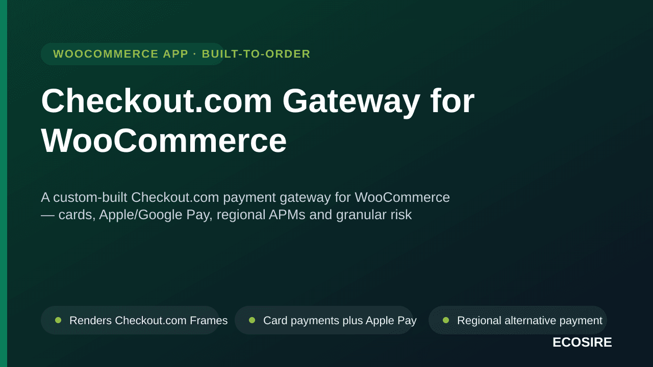 Checkout.com Gateway for WooCommerce — A custom-built Checkout — Image 1 of 3