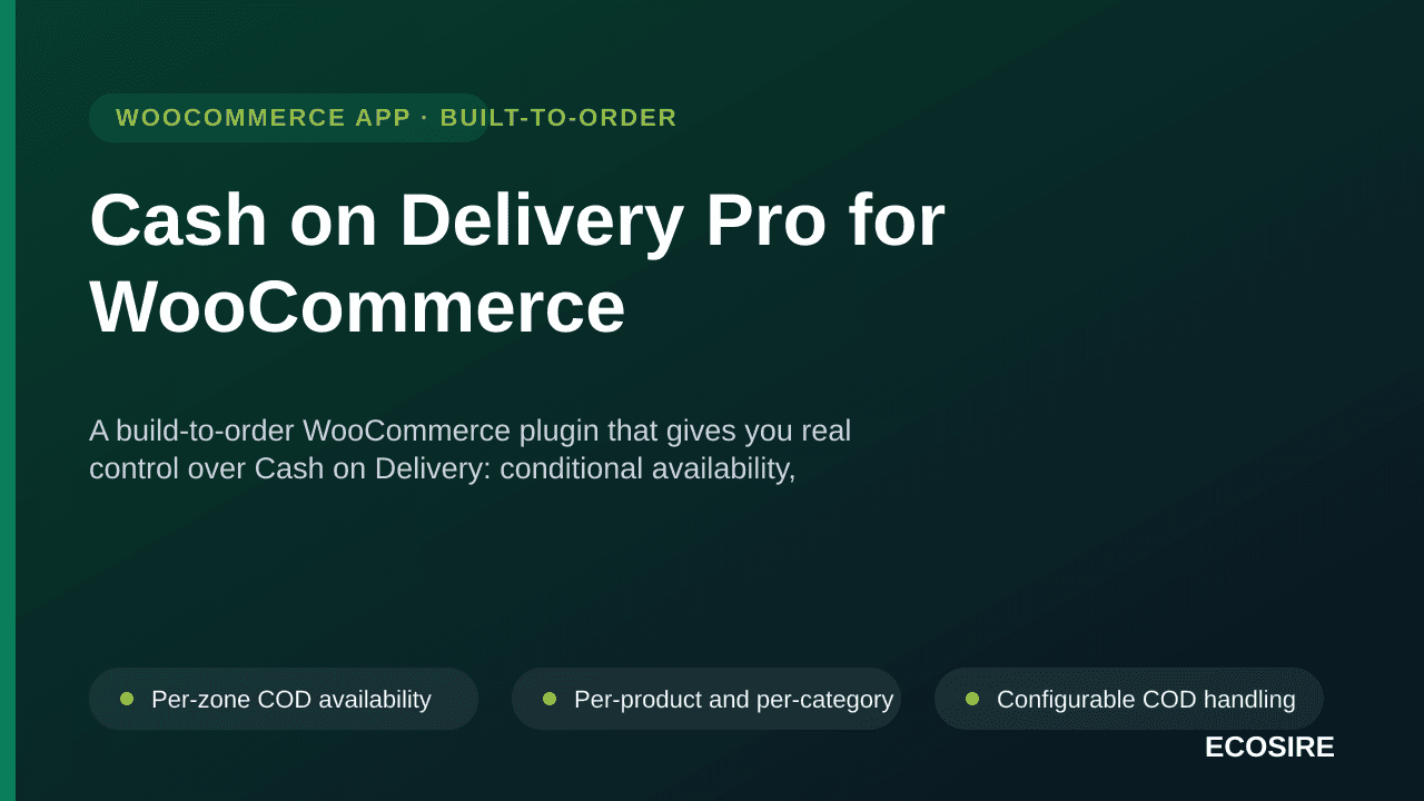 Cash on Delivery Pro for WooCommerce — A build-to-order WooCommerce plugin that gives you real control over Cash on Delivery: — Image 1 of 3