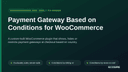 Payment Gateway Based on Conditions for WooCommerce thumbnail 1