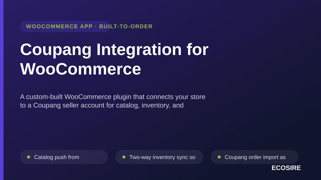 Coupang Integration for WooCommerce — A custom-built WooCommerce plugin that connects your store to a Coupang seller account  — Image 1 of 3