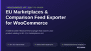 EU Marketplaces & Comparison Feed Exporter for WooCommerce thumbnail 1