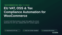 EU VAT, OSS & Tax Compliance Automation for WooCommerce thumbnail 1