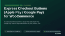 Express Checkout Buttons (Apple Pay / Google Pay) for WooCommerce thumbnail 1