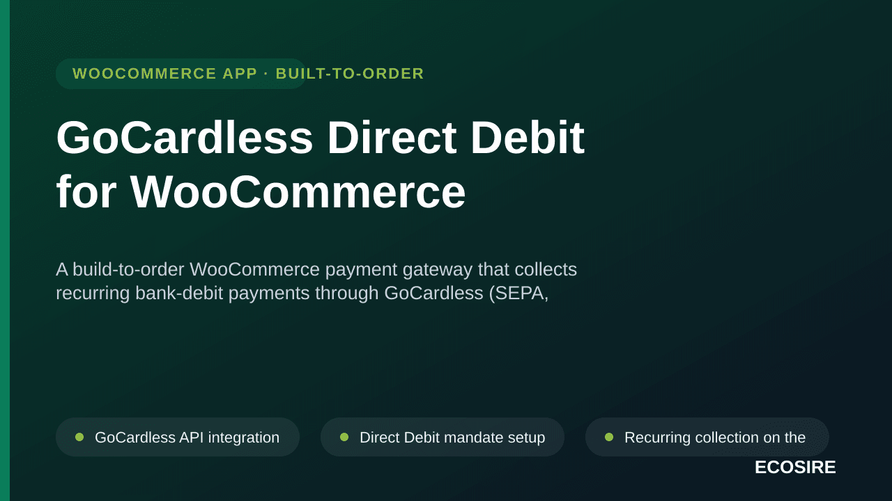 GoCardless Direct Debit for WooCommerce — A build-to-order WooCommerce payment gateway that collects recurring bank-debit pay — Image 1 of 3