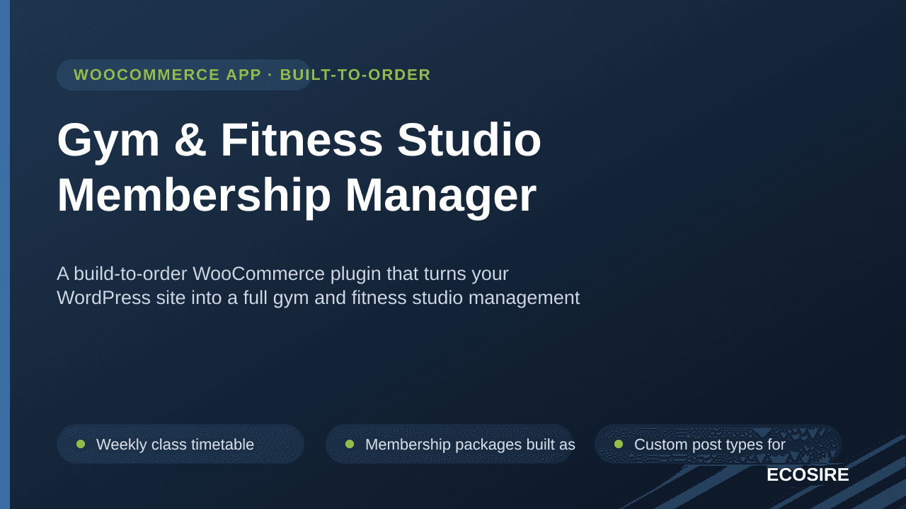 Gym & Fitness Studio Membership Manager — A build-to-order WooCommerce plugin that turns your WordPress site into a full gym  — Image 1 of 3