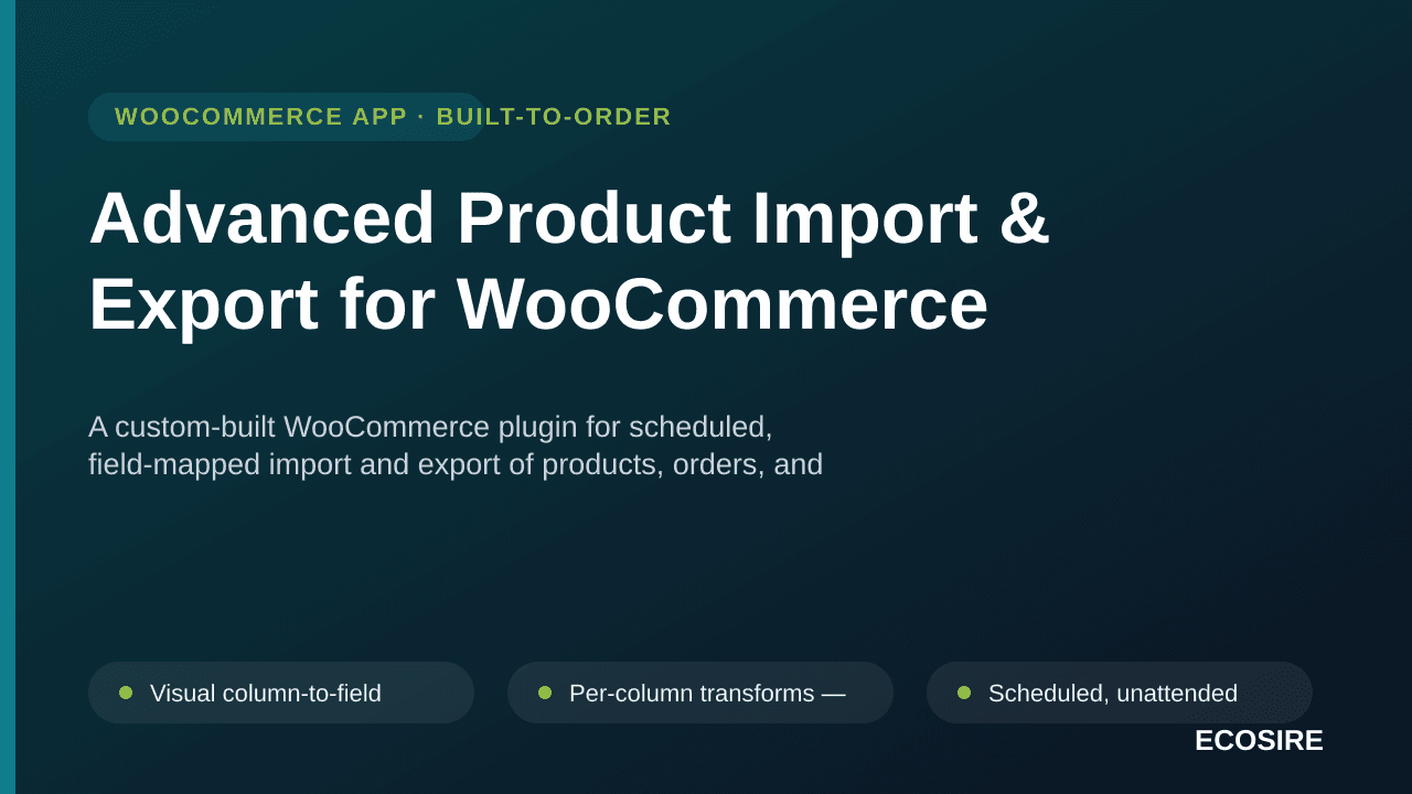 Advanced Product Import & Export for WooCommerce — A custom-built WooCommerce plugin for scheduled, field-mapped import and e — Image 1 of 3