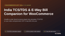 India TCS/TDS & E-Way Bill Companion for WooCommerce thumbnail 1