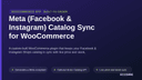 Meta (Facebook & Instagram) Catalog Sync for WooCommerce thumbnail 1