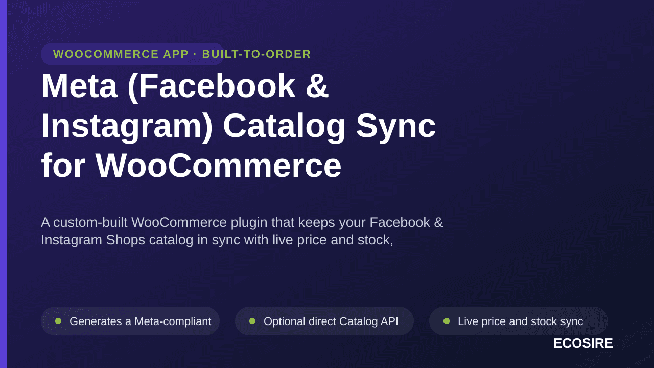 Meta (Facebook & Instagram) Catalog Sync for WooCommerce — A custom-built WooCommerce plugin that keeps your Facebook & Insta — Image 1 of 3