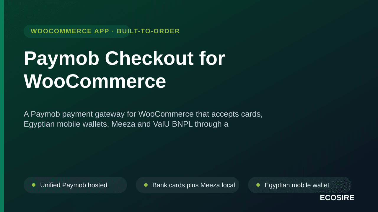 Paymob Checkout for WooCommerce — A Paymob payment gateway for WooCommerce that accepts cards, Egyptian mobile wallets, Meeza — Image 1 of 3