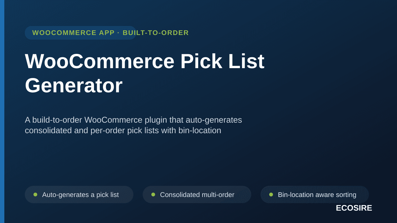 WooCommerce Pick List Generator — A build-to-order WooCommerce plugin that auto-generates consolidated and per-order pick lis — Image 1 of 3
