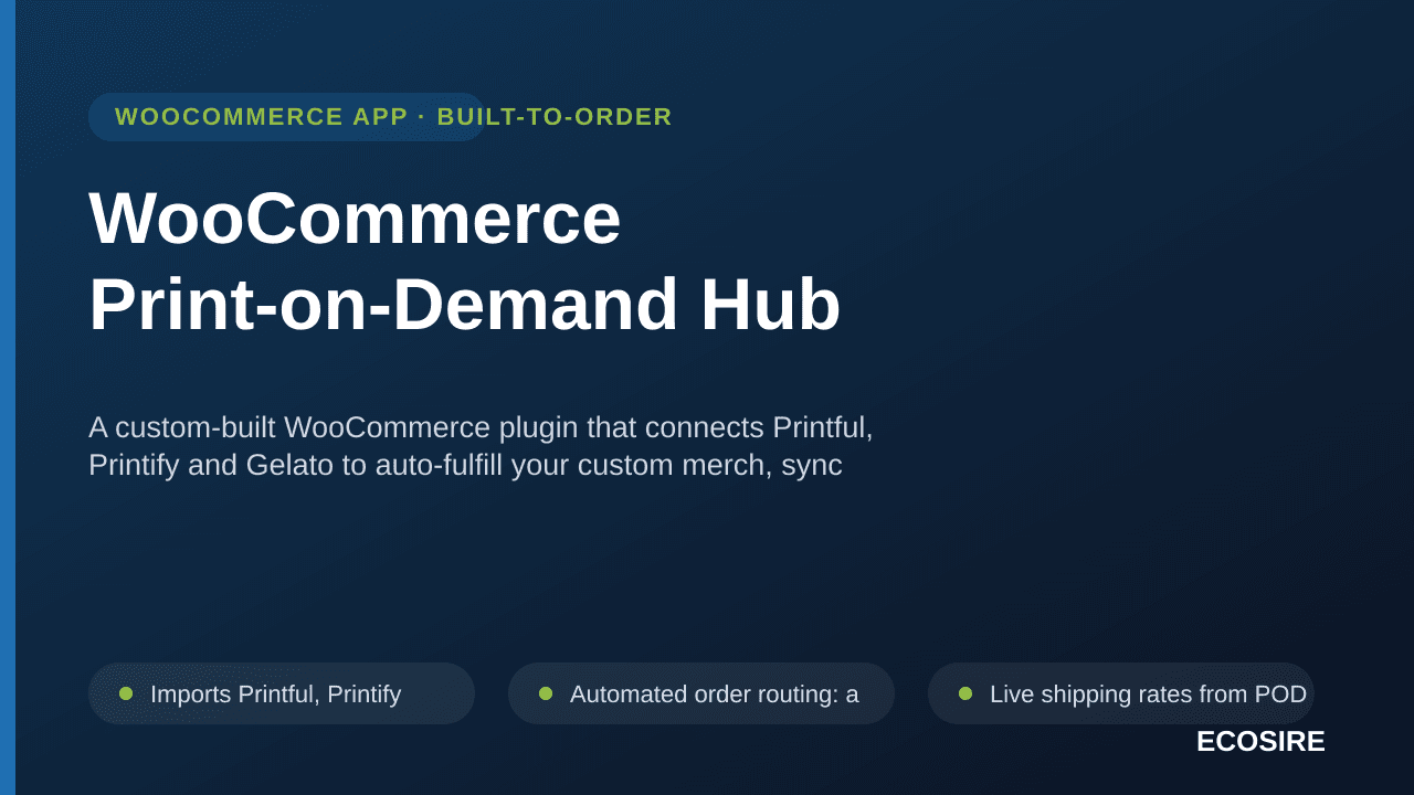 WooCommerce Print-on-Demand Hub — A custom-built WooCommerce plugin that connects Printful, Printify and Gelato to auto-fulfi — Image 1 of 3