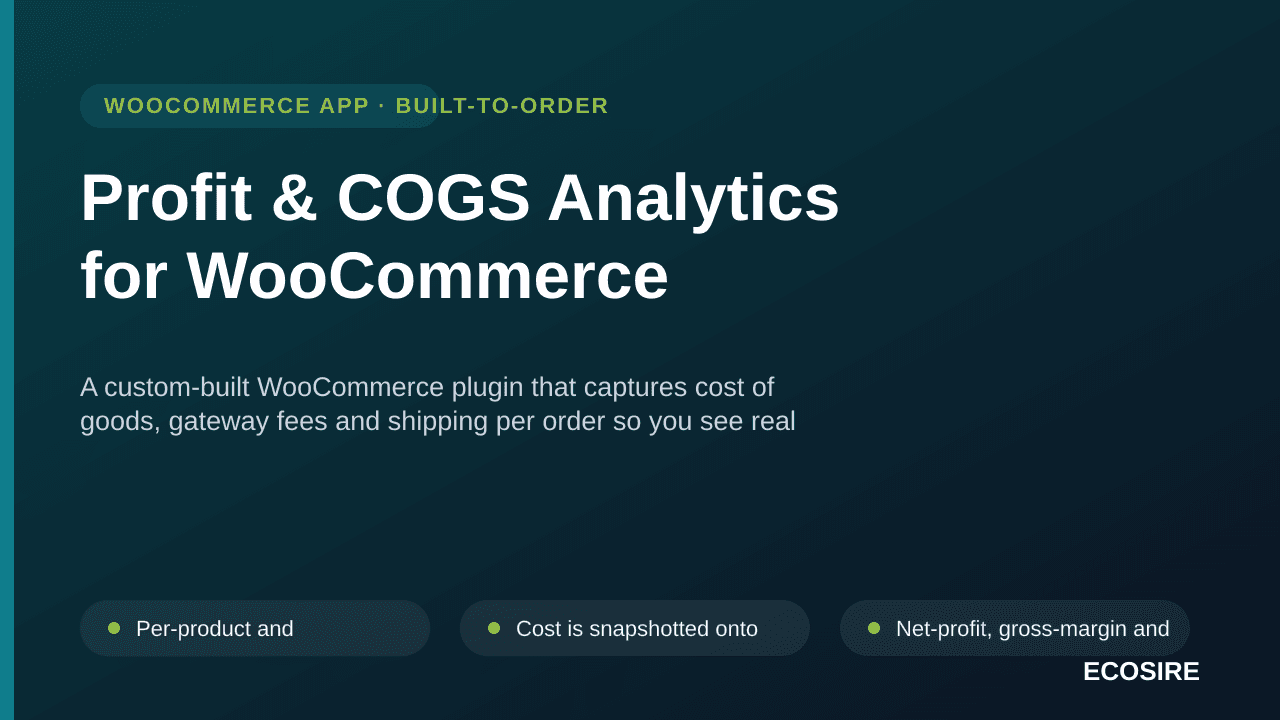 Profit & COGS Analytics for WooCommerce — A custom-built WooCommerce plugin that captures cost of goods, gateway fees and shi — Image 1 of 3