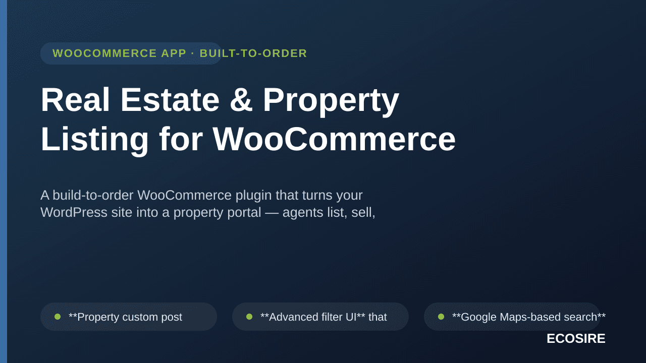 Real Estate & Property Listing for WooCommerce — A build-to-order WooCommerce plugin that turns your WordPress site into a pr — Image 1 of 3