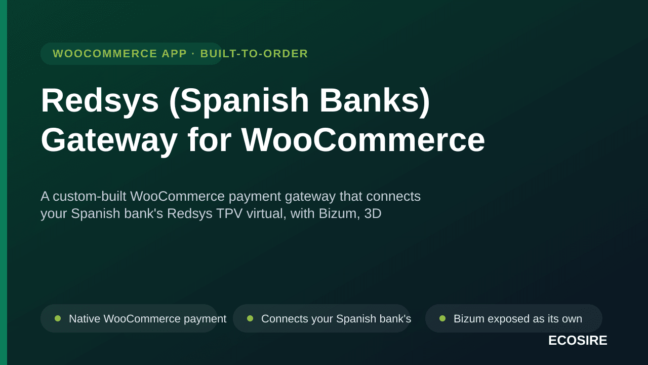Redsys (Spanish Banks) Gateway for WooCommerce — A custom-built WooCommerce payment gateway that connects your Spanish bank's — Image 1 of 3