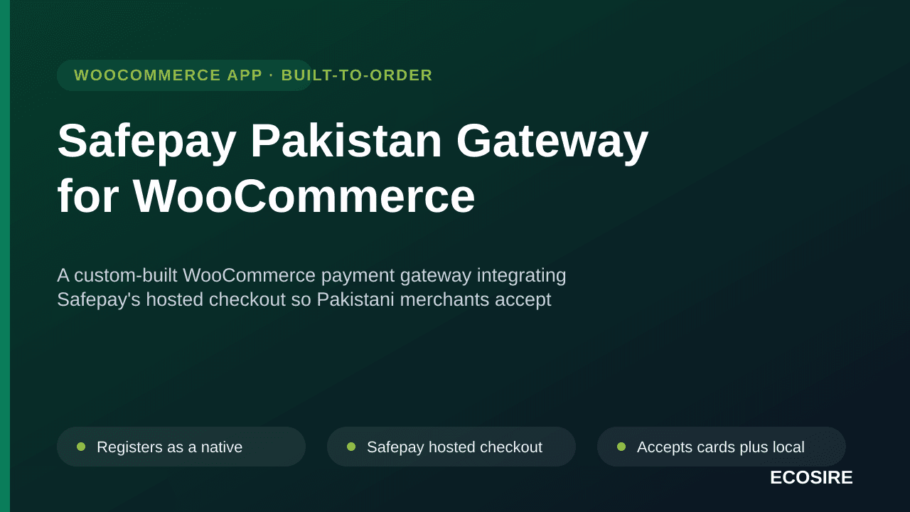 Safepay Pakistan Gateway for WooCommerce — A custom-built WooCommerce payment gateway integrating Safepay's hosted checkout s — Image 1 of 3