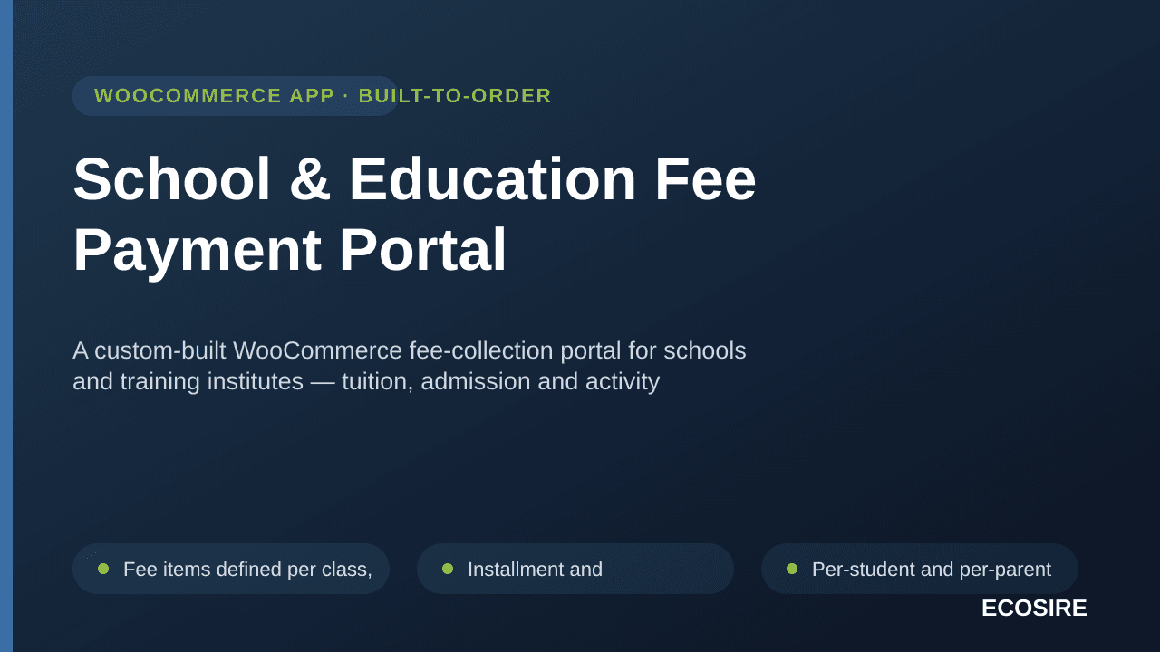 School & Education Fee Payment Portal — A custom-built WooCommerce fee-collection portal for schools and training institutes  — Image 1 of 3