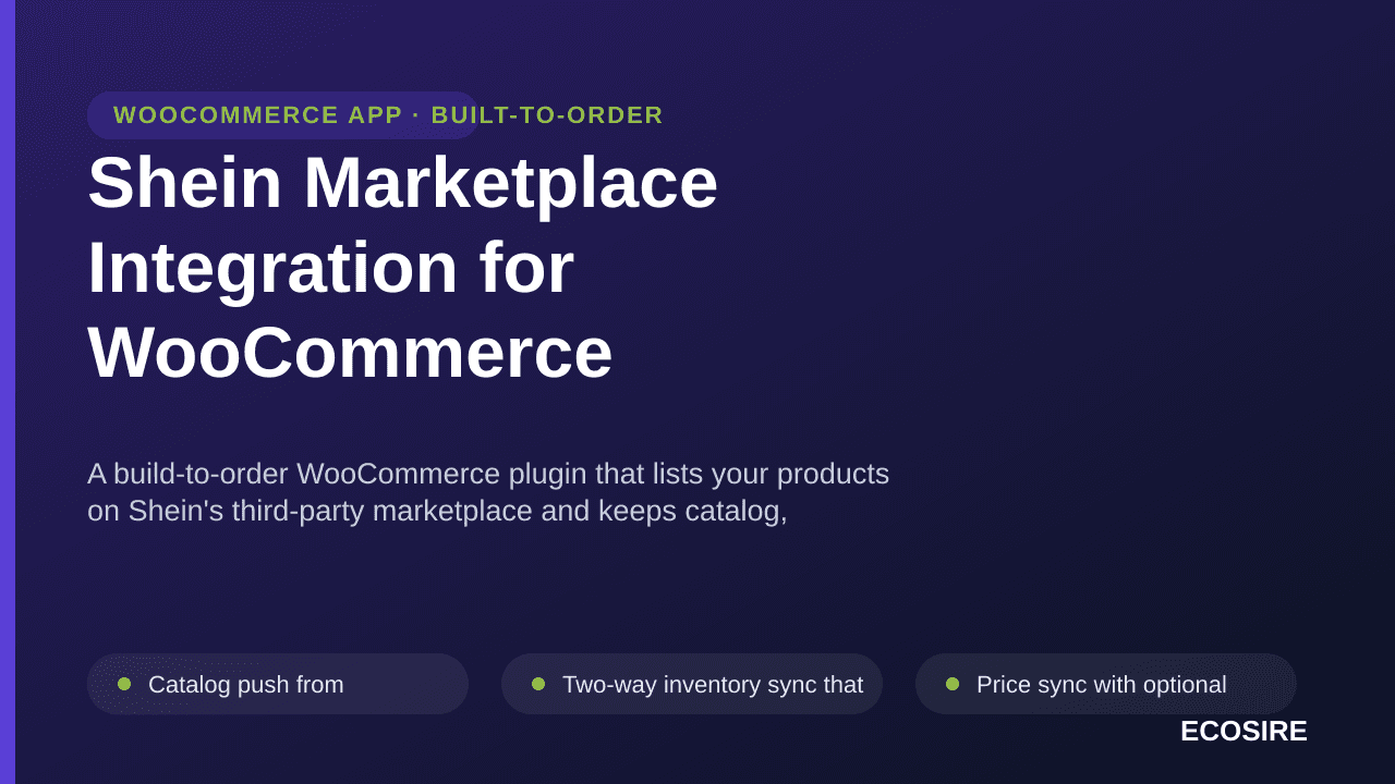 Shein Marketplace Integration for WooCommerce — A build-to-order WooCommerce plugin that lists your products on Shein's third — Image 1 of 3