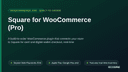 Square for WooCommerce (Pro) thumbnail 1