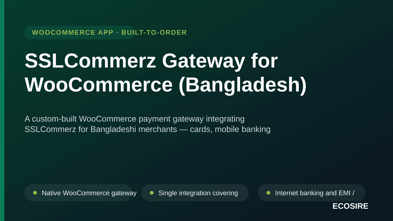 SSLCommerz Gateway for WooCommerce (Bangladesh) — A custom-built WooCommerce payment gateway integrating SSLCommerz for Bangl — Image 1 of 3