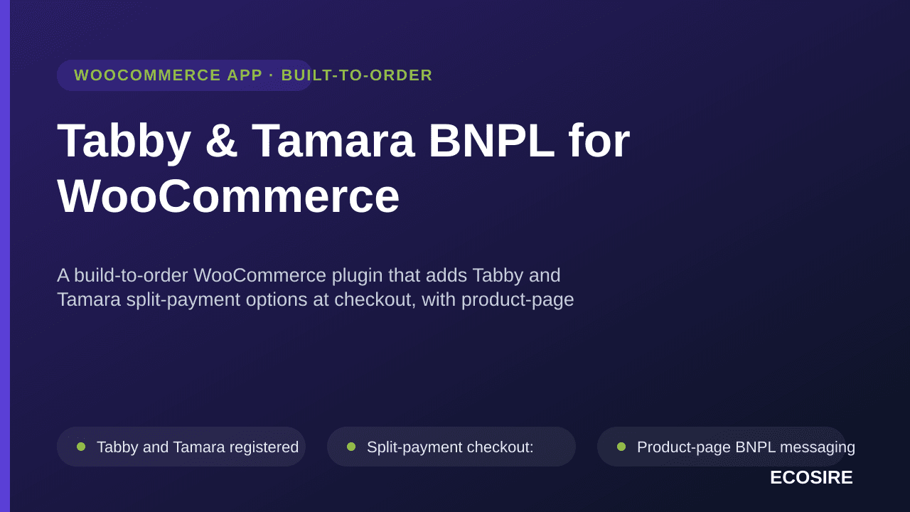 Tabby & Tamara BNPL for WooCommerce — A build-to-order WooCommerce plugin that adds Tabby and Tamara split-payment options at — Image 1 of 3