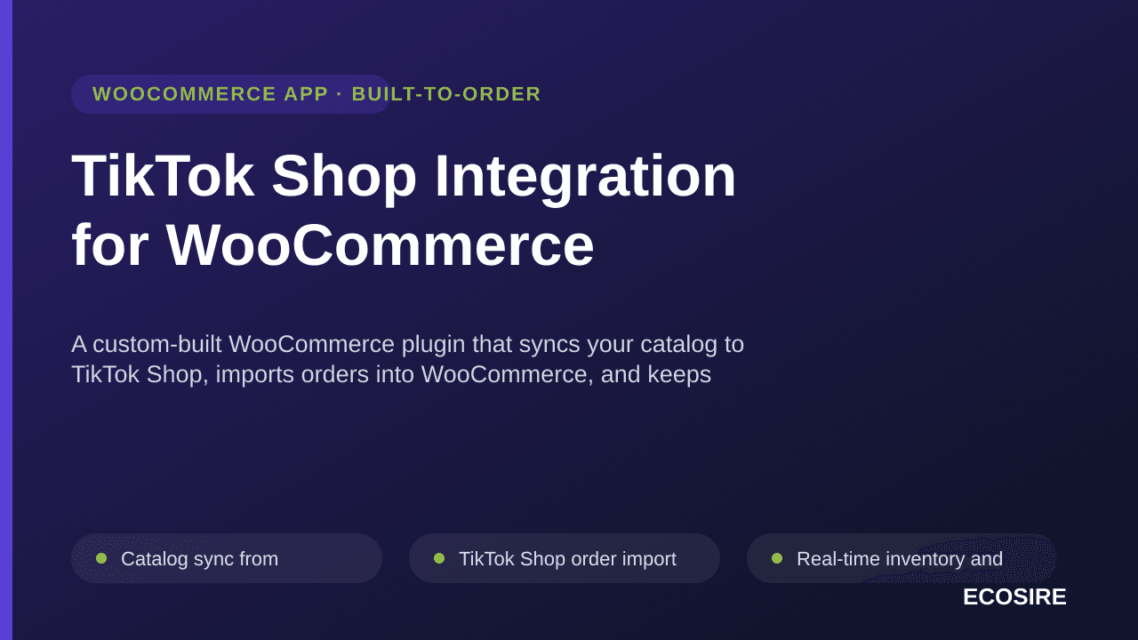 TikTok Shop Integration for WooCommerce — A custom-built WooCommerce plugin that syncs your catalog to TikTok Shop, imports o — Image 1 of 3
